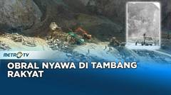 Obral Nyawa di Tambang Rakyat