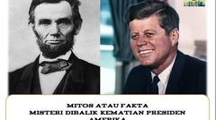 Mitos Atau fakta kesamaan Misteri Dibalik Kematian Presiden Amerika Abraham Lincoln & John F.Kennedy