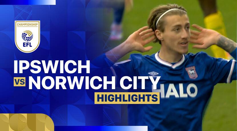 Ipswich Town FC vs Norwich City Fc