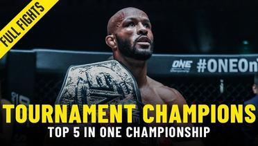 Top 5 Tournament Champions - ONE Championship Full Fights