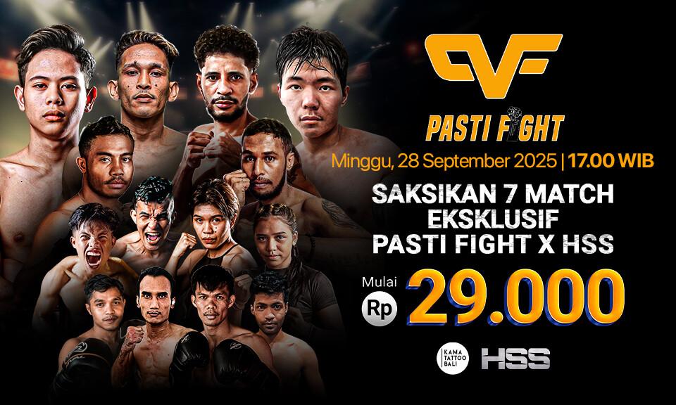 Pasti Fight x HSS
