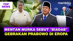 Murka Mentan 212 Beras Oplosan & Pupuk Palsu, Sebut Biadab! | Prabowo Nego Alot di Eropa