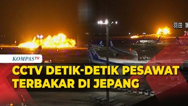 Rekaman CCTV: Detik-Detik Pesawat Japan Airlines Terbakar di Bandara Haneda Tokyo
