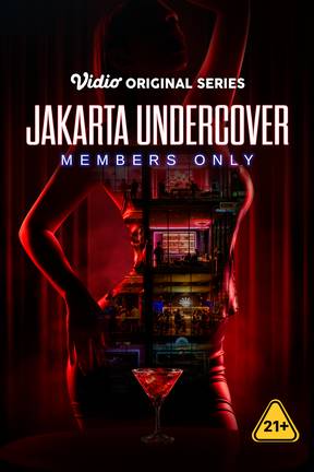 Jakarta Undercover: Members Only