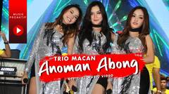 Trio Macan, OM Sonata | Anoman Obong | (Official Music Video)