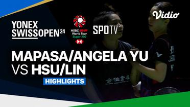 Women's Doubles: Setyana Mapasa/Angela YU (AUS) vs HSU Ya Ching/LIN Wan Ching (TPE) | YONEX Swiss Open - Highlights | Yonex Swiss Open 2024