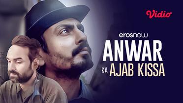 Anwar Ka Ajab Kissa - Trailer