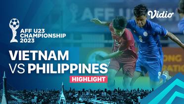 Highlights - Vietnam  vs Philippines | AFF U-23 Championship 2023