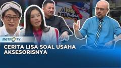 Cerita Lisa soal Usaha Aksesorisnya #kickandy