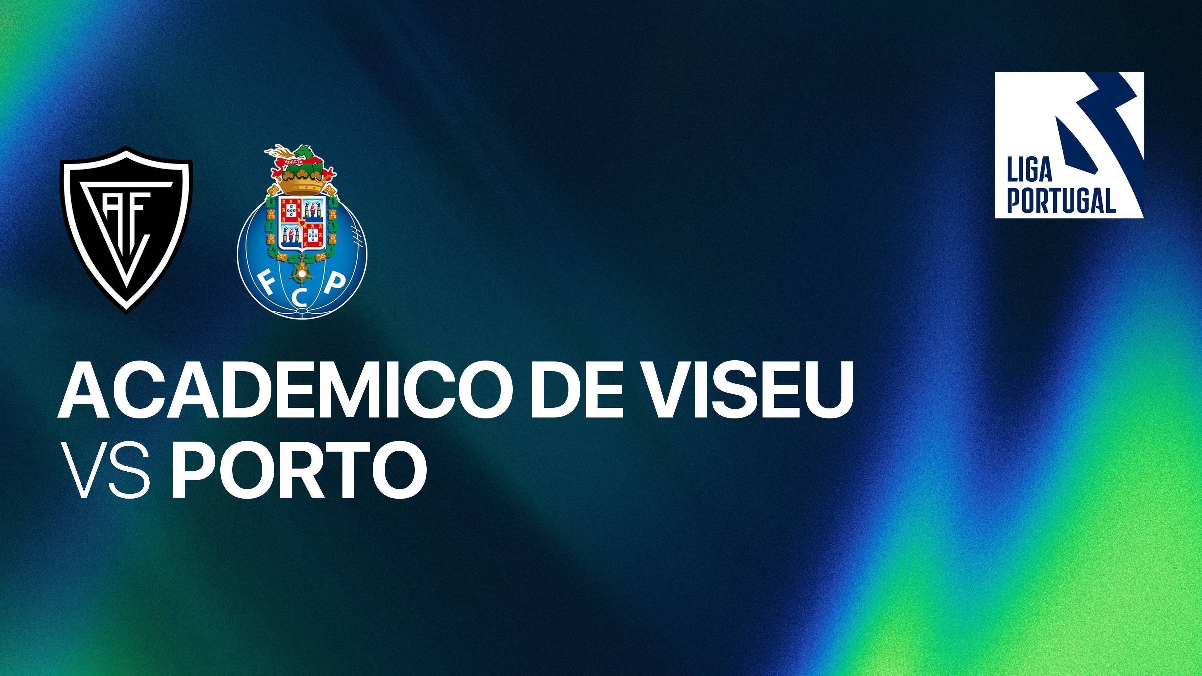 Academico de Viseu vs FC Porto