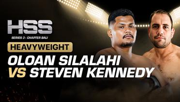 Full Match | HSS 3 Bali (Nonton Gratis) - Oloan Silalahi vs Steven Kennedy | Pro Fight - Heavyweight