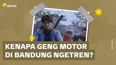 XTC Mengeroyok Warga: Kenapa Geng Motor Ngetren di Bandung?