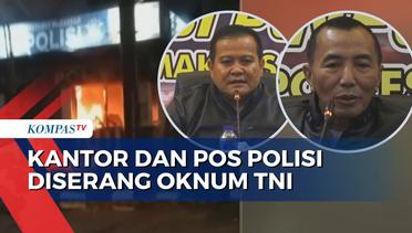 Kantor Polisi Diserang Oknum TNI, Kapolda dan Pangdam Sepakat Damai