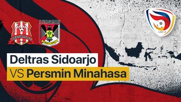 Full Match - Deltras Sidoarjo vs Persmin Minahasa | Liga 3 Nasional 2021/22