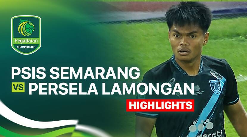 PSIS Semarang vs Persela Lamongan
