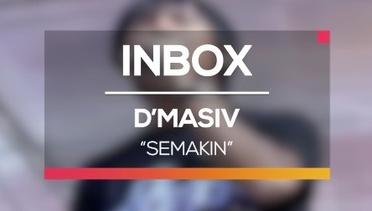 D'Masiv - Semakin (Live on Inbox)