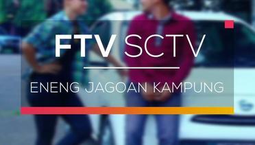 FTV SCTV - Eneng Jagoan Kampung