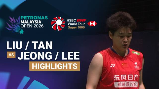 Liu Sheng Shu/Tan Ning (CHN) vs Jeong Na Eun/Lee Yeon Woo (KOR) - Highlight | PETRONAS Malaysia Open 2026