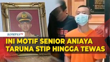 Polisi Ungkap Motif Senior Aniaya Taruna STIP hingga Tewas