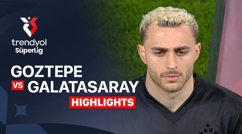 Goztepe S.K. vs Galatasaray