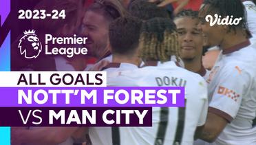 Parade Gol | Nottingham Forest vs Man City | Premier League 2023/24