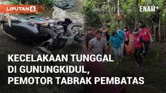 Viral Kecelakaan Tunggal di Gunungkidul, Pemotor Tabrak Pembatas Jalan
