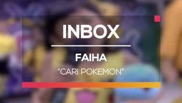 Faiha - Cari Pokemon (Live on Inbox)