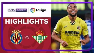 Match Highlight | Villarreal 2 vs 0 Real Betis | LaLiga Santander 2021