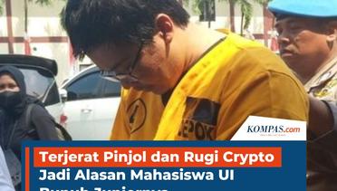 Terjerat Pinjol dan Rugi Crypto, Senior UI Nekat Bunuh Juniornya