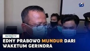 Ditetapkan Jadi Tersangka, Edhy Prabowo Mundur dari Waketum Gerindra