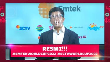 EMTEK GRUP RESMI MENJADI OFFICIAL BROADCASTER WORLD CUP 2022 #SCTVWORLDCUP2022