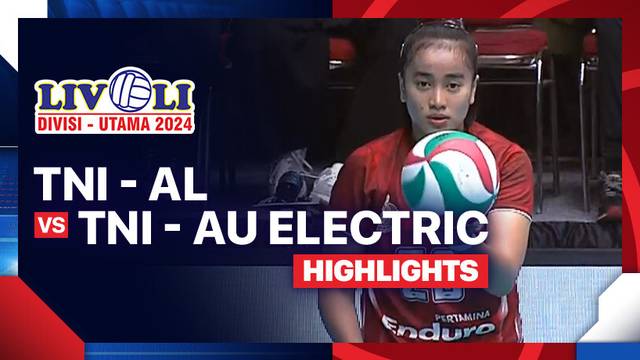 Putri: TNI - AL vs TNI - AU Electric - Final Four - Highlights | Livoli Divisi Utama 2024