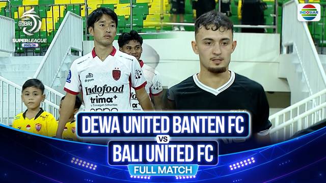 Dewa United FC VS Bali United FC  - Full Match | BRI Super League 2025/26