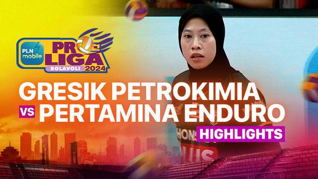 Final Four Putri: Gresik Petrokimia Pupuk Indonesia vs Jakarta Pertamina Enduro - Highlights | PLN Mobile Proliga 2025