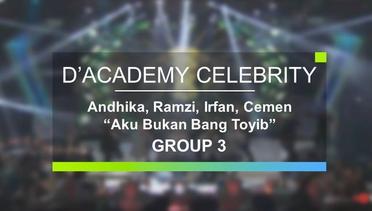 Andhika, Ramzi, Irfan, Cemen - Aku Bukan Bang Toyib (D'Academy Celebrity - Group 3)