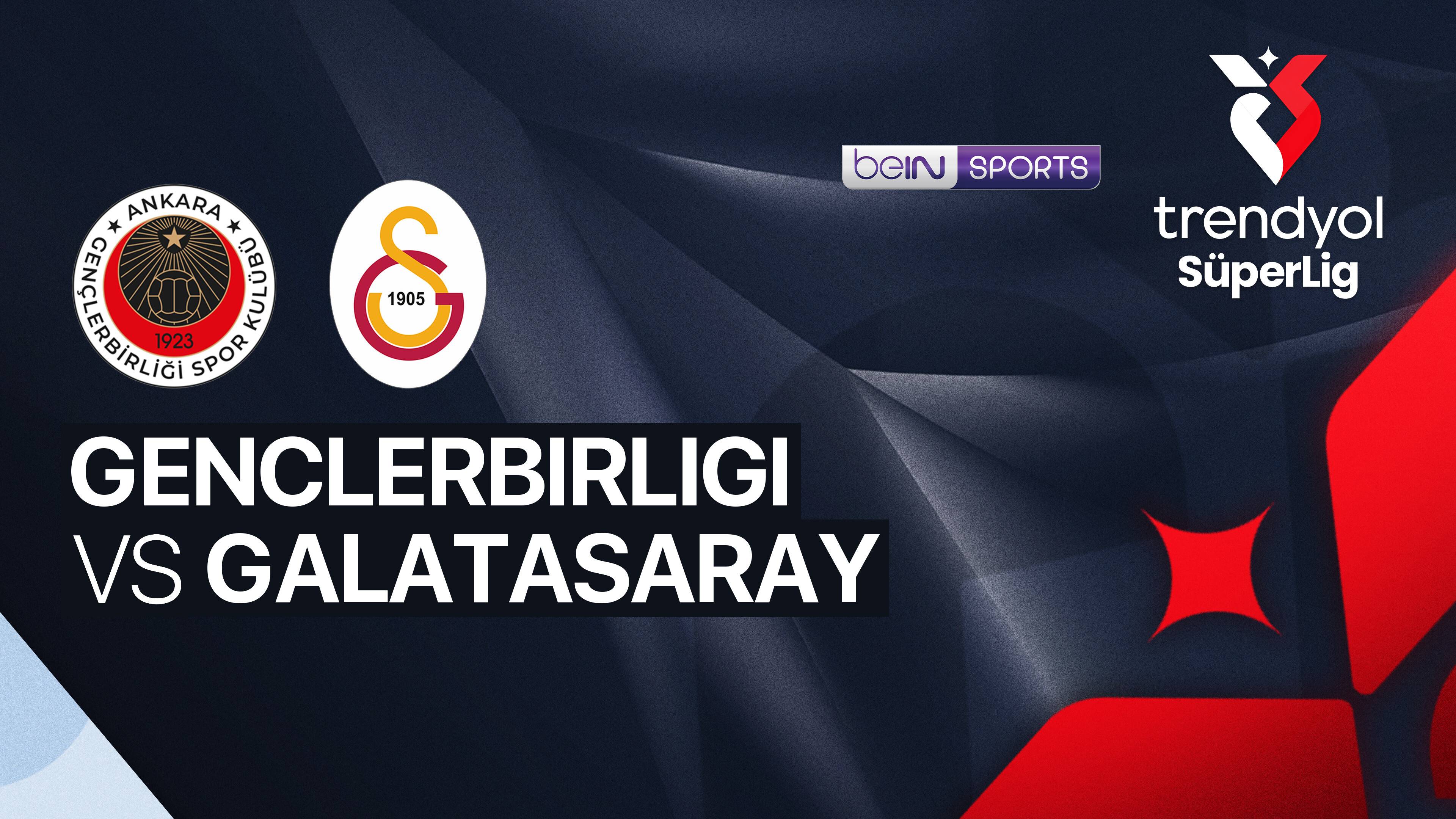 Genclerbirligi vs Galatasaray