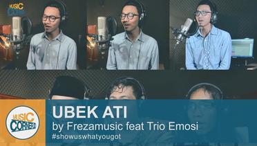 EPS 17 - Ubek Ati (Minang Version) cover by Frezamusic & Altana Mohan