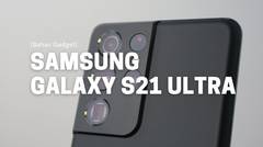 Bahas Gadget Galaxy S21 Ultra, Warna Hitam dan Desain yang Epik