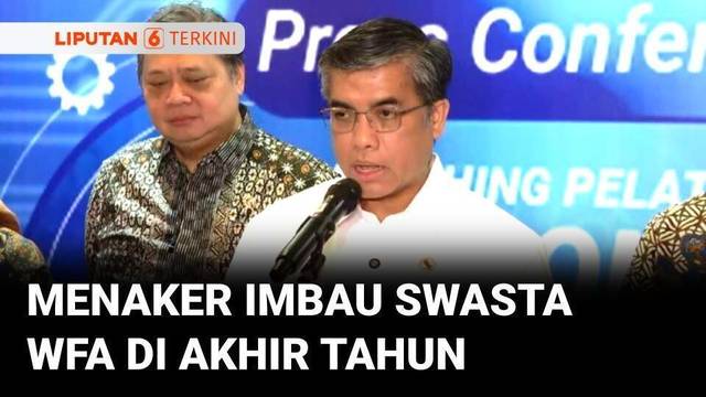 Menaker Yassierli Imbau Perusahaan Swasta Lakukan WFA di Periode Libur Natal dan Tahun Baru