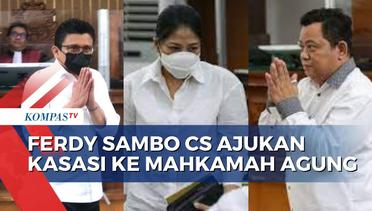 Ferdy Sambo, Putri Candrawathi dan Kuat Ma'ruf Resmi Ajukan Kasasi ke Mahkamah Agung!