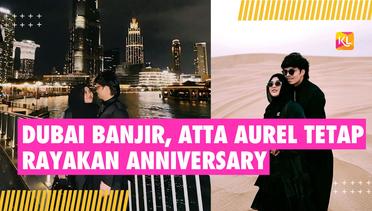 Atta Halilintar dan Aurel Hermansyah Rayakan Anniversary yang Ke-3 di Dubai