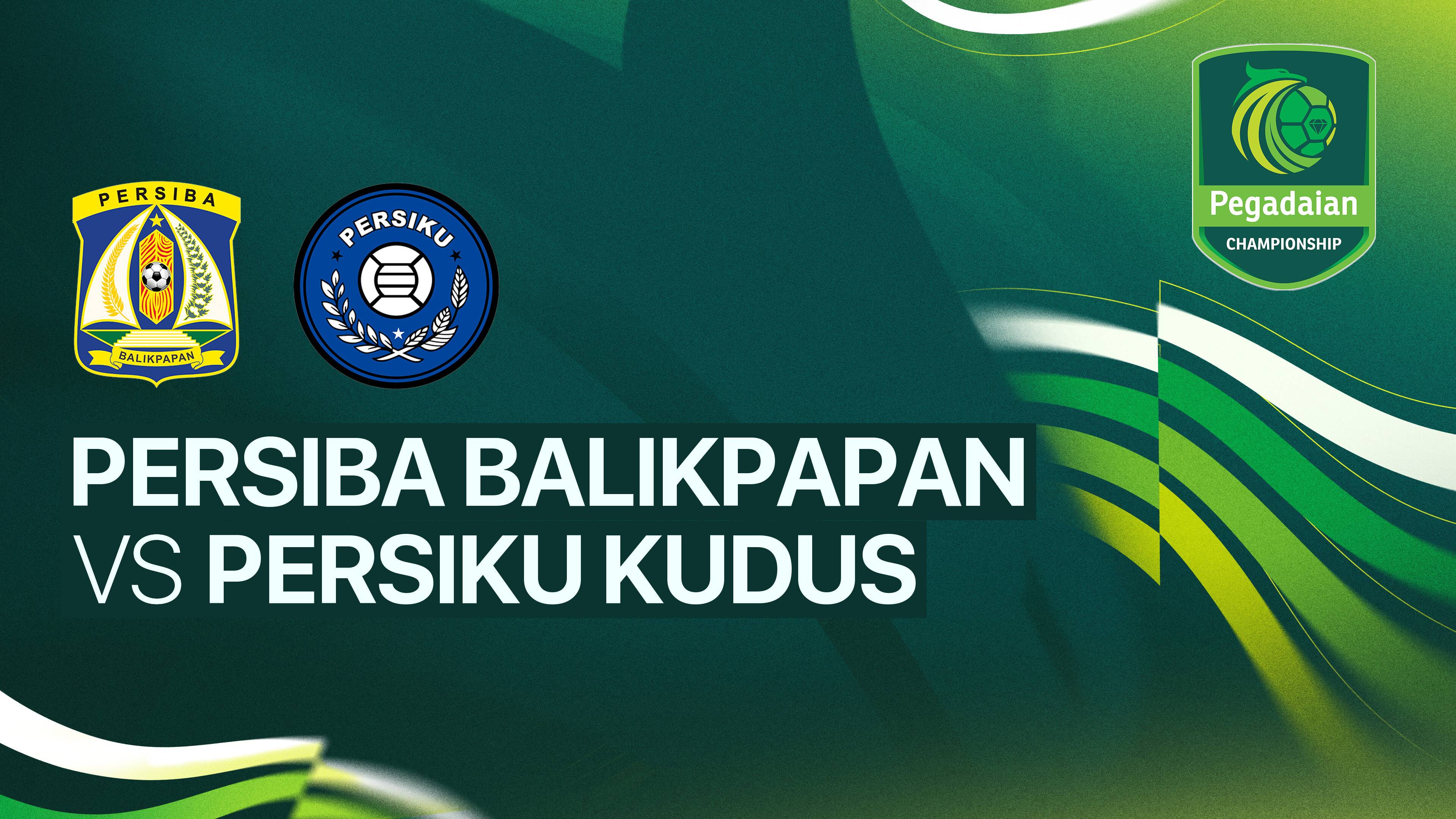 Persiba Balikpapan vs Persiku Kudus