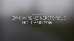 Herman Renz Kerstcircus 2016 #2