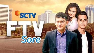 SCTV FTV Siang : Orang Kaya Baru Jadi Calon Bini