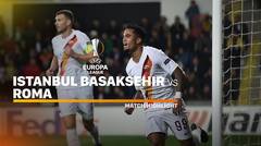 Full Highlight - Istanbul Basaksehir vs Roma | UEFA Europa League 2019/20