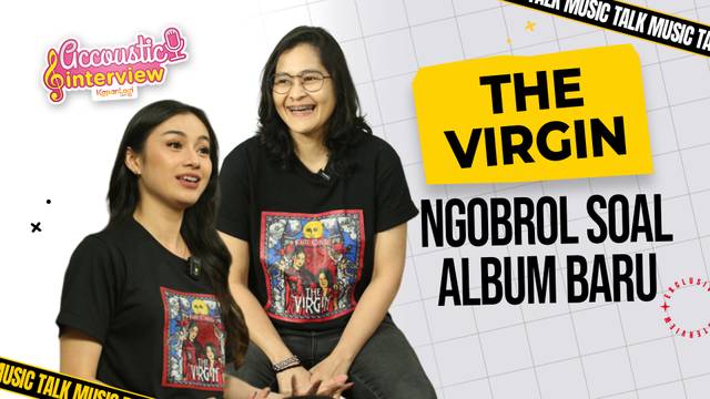 Ngobrol Bareng The Virgin Bicara Lagu Emosional 'Bimbi' dari Album Full Circle