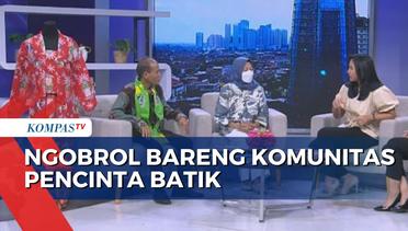 Yuk, Ngobrol Bareng Komunitas Pencinta Batik