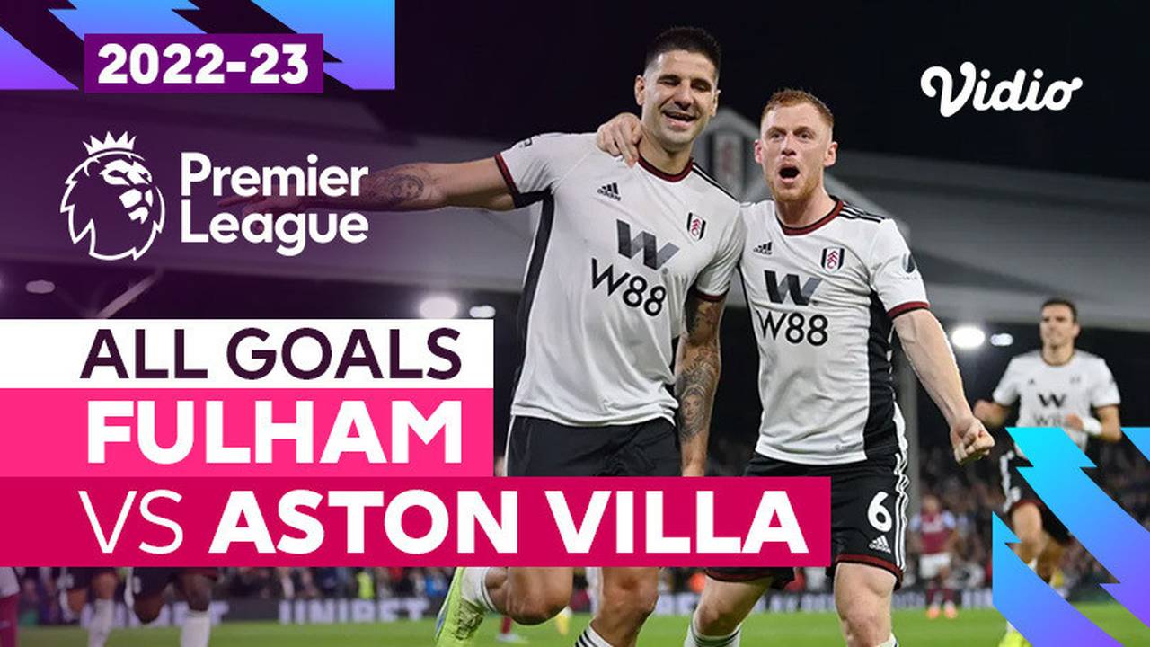 Parade Gol | Fulham vs Aston Villa | Premier League 2022/23 | Vidio