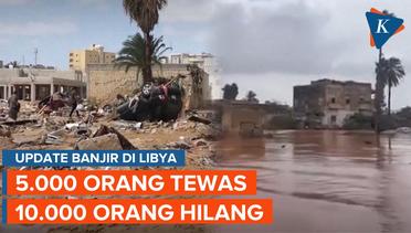 Update Banjir di Libya, 5.000 Orang Tewas dan 10.000 Orang Hilang