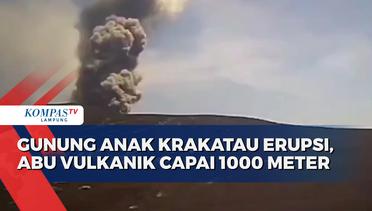 Gunung Anak Krakatau Erupsi, Abu Vulkanik Capai 1.000 Meter